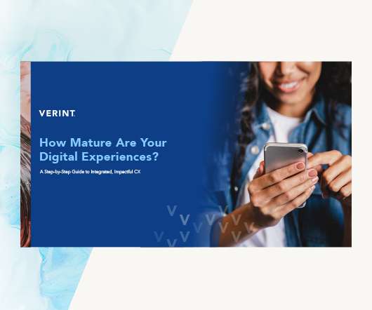 How Mature Are Your Digital Experiences? A Step-by-Step Guide to Improved CX